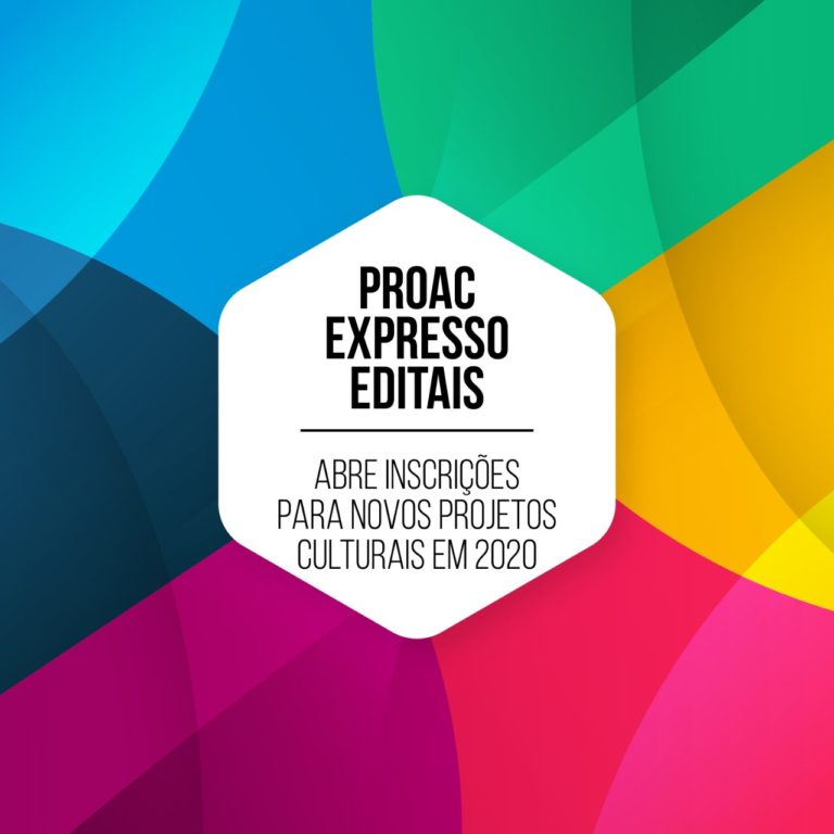 ProAC Expresso Editais abre inscrições para novos projetos culturais em